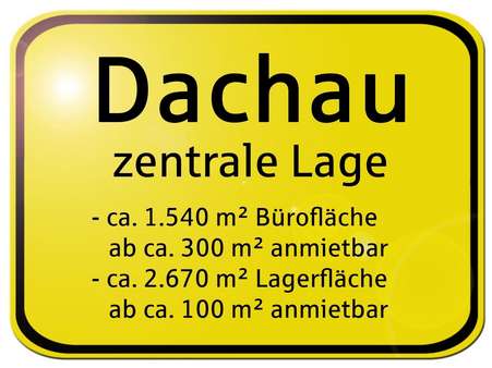 Gewerbeflächen zentral in Dachau - Sonstige in 85221 Dachau mit 2670m² mieten